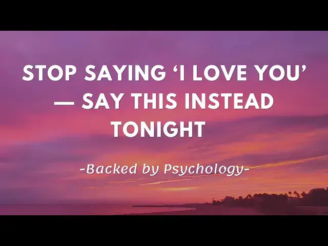 'Video thumbnail for Stop Texting ‘I Love You’—Do This Instead Tonight'