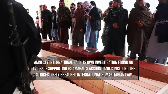 Video thumbnail for Amnesty International Calls for War Crimes Probe Into Deadly Pakistani Strikes on Kabul.