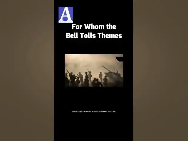 'Video thumbnail for For Whom the Bell Tolls Themes | Ernest Hemingway'