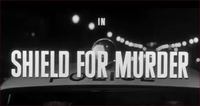 Video thumbnail for Shield For Murder (1954)