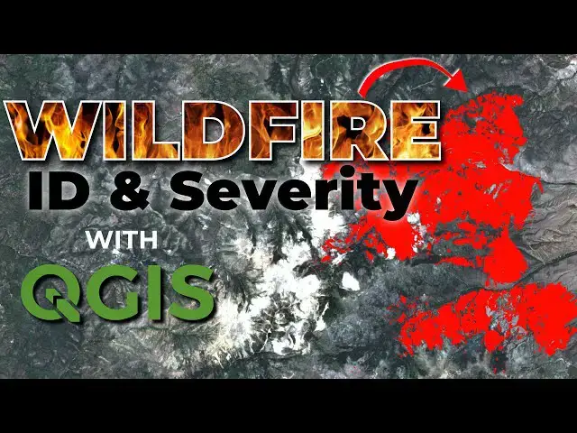 'Video thumbnail for Identify Wildfires and Calculate Severity in QGIS with Sentinel-2 Images'