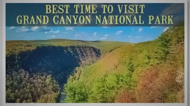 Video thumbnail for When is The Best Time to Visit Grand Canyon National Park?