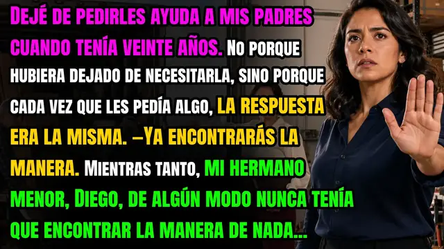 Video thumbnail for Dejé de pedirles ayuda a mis padres cuando tenía veinte años. No porque hubiera dejado de necesitarla, sino porque cada vez que les pedía algo, la respuesta era la misma.