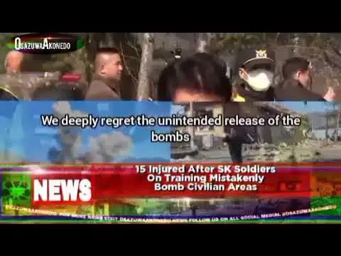 Video thumbnail for 15 Injured After SK Soldiers On Training Mistakenly Bomb Civilian Areas