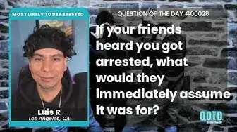 Video thumbnail for Luis' friends say he'd get arrested for fighting people. Hey, it happens!