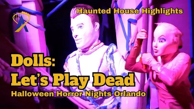 'Video thumbnail for Dolls: Let’s Play Dead Haunted House at Halloween Horror Nights Orlando 2025'