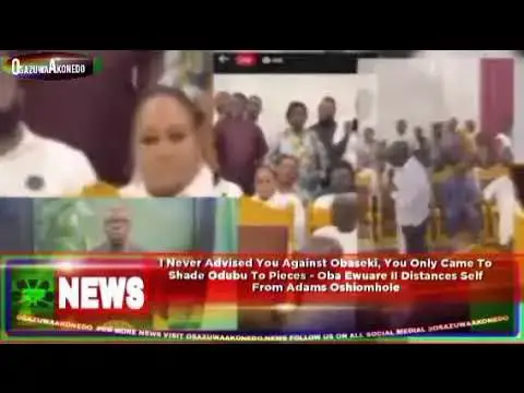 Video thumbnail for I Never Advised You Against Obaseki, You Only Came To Shade Odubu To Pieces - Oba Ewuare II...
