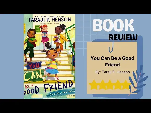 Video thumbnail for You Can Be a Good Friend (No Matter What!) A Lil TJ Book by Taraji P Henson Heartwarming Book Review
