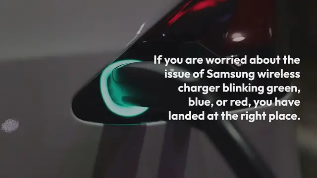 Video thumbnail for Fixing Samsung Wireless Charger Blinking Green, Blue, or Red