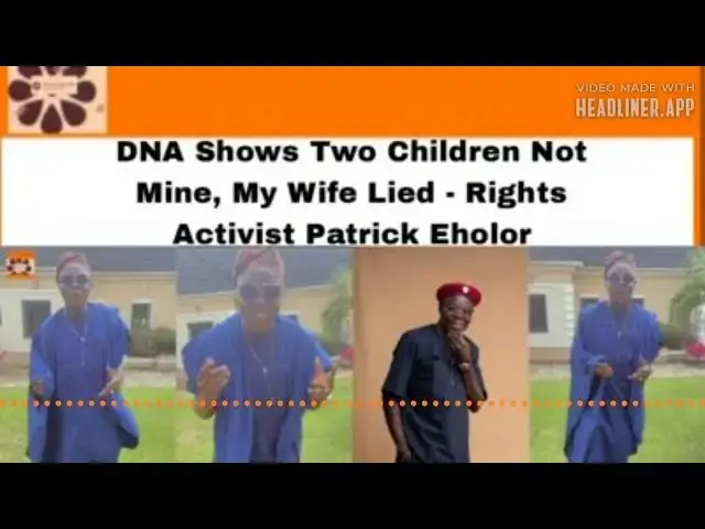 Video thumbnail for DNA Shows Two Children Not Mine, My Wife Lied - Rights Activist Patrick Eholor ~ OsazuwaAkonedo