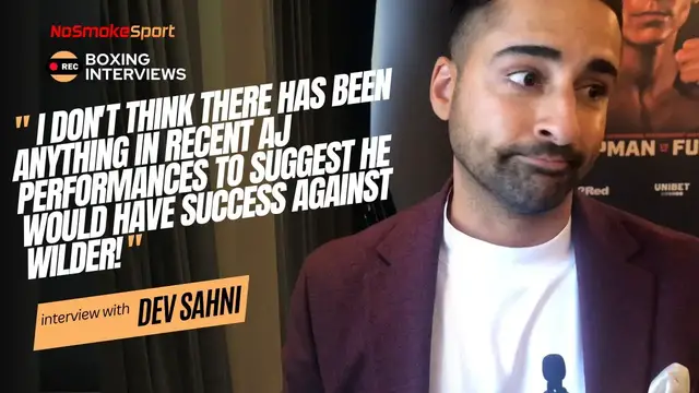 'Video thumbnail for Dev Sahni Interview- Talks AJ, Dubois and Looks Ahead To Tomorrow Nights York Hall Action!'