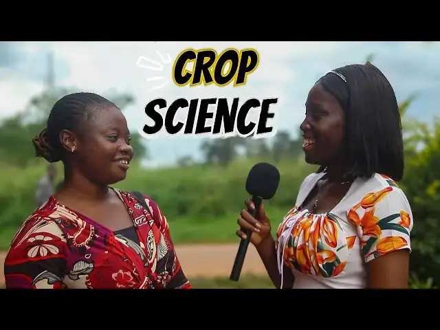 Video thumbnail for Studying Crop Science in Nigeria: Job Opportunities & Challenges of the Course
