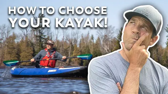 Video thumbnail for How to Choose a Kayak - A Comparison of 3 Top Ranked Kayaks