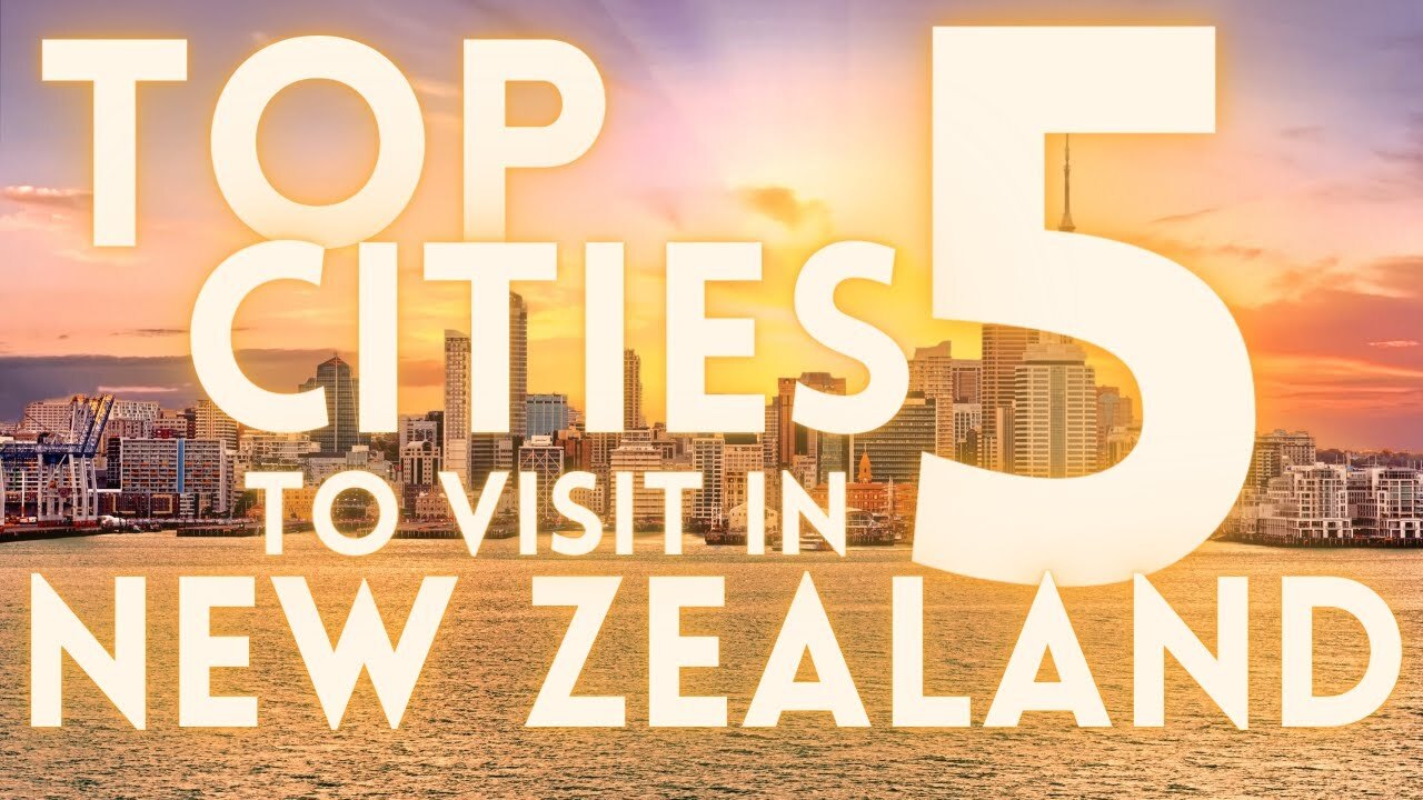 Video thumbnail for Best New Zealand Cities to Visit