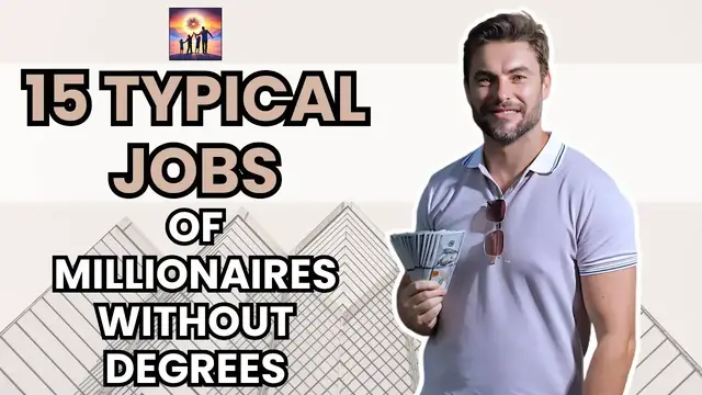 Video thumbnail for 15 Typical Jobs of Millionaires Without Degrees