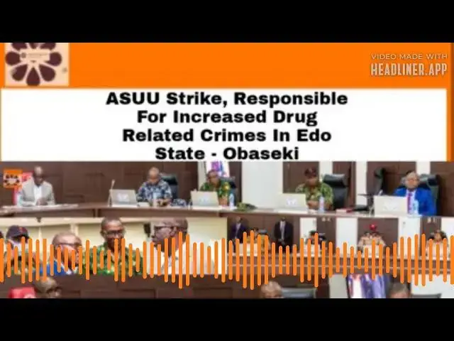 Video thumbnail for ASUU Strike, Responsible For Increased Drug Related Crimes In Edo State - Obaseki ~ OsazuwaAkonedo
