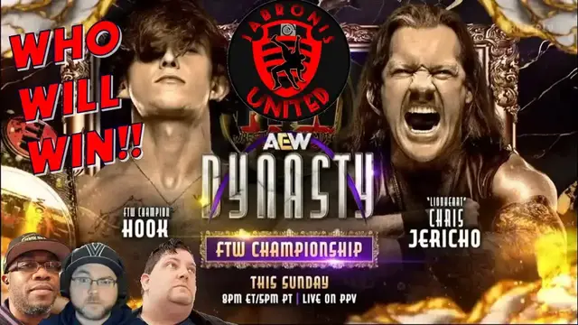 Video thumbnail for AEW DYNASTY FTW Championship Prediction! Hook v Chris Jericho!