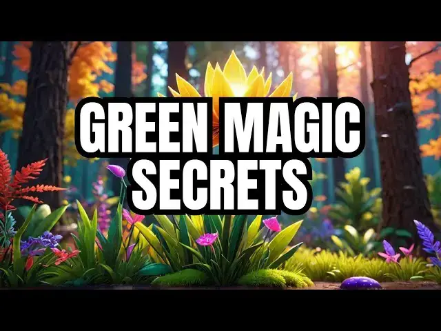 Video thumbnail for Seasonal Plants in Green Magic: Unlock Their Powerful Secrets
