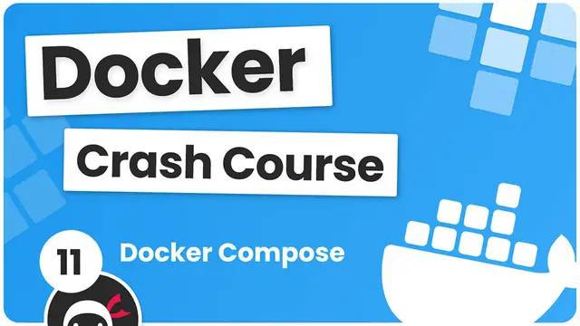 Video thumbnail for Docker Crash Course #11 - Docker Compose