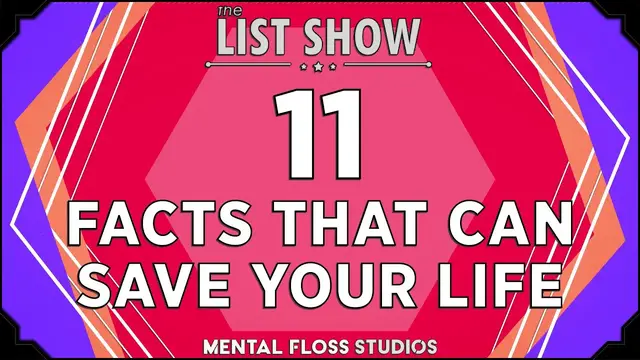 Video thumbnail for 11 Facts That Could Save Your Life | Mental Floss