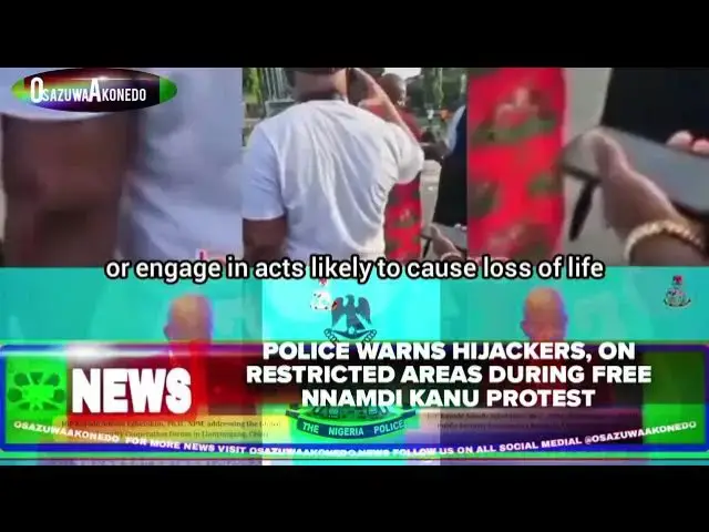 Video thumbnail for Police Warns Hijackers, On Restricted Areas During Free Nnamdi Kanu Protest