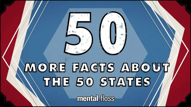 Video thumbnail for 50 More Facts About the 50 States - mental_floss on YouTube (Ep.44)