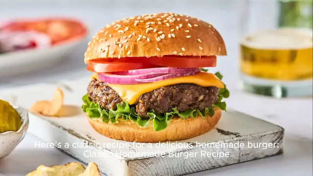 Video thumbnail for Classic Homemade Burger Recipe