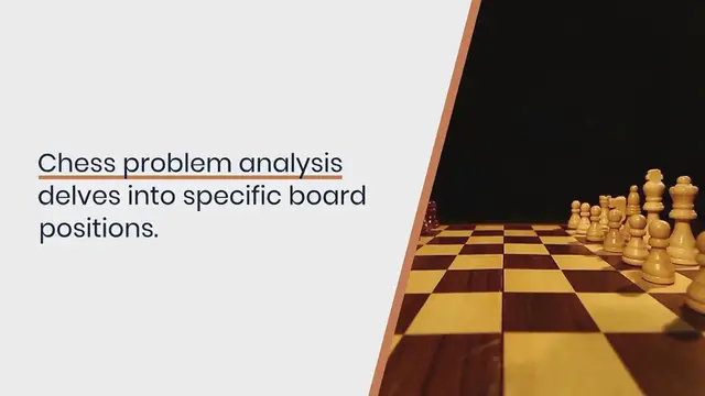 Video thumbnail for Chess Problem Analysis
