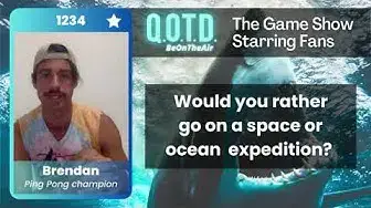 Video thumbnail for Our Favorite Answers: Brendan is going to space to avoid Megalodons!
