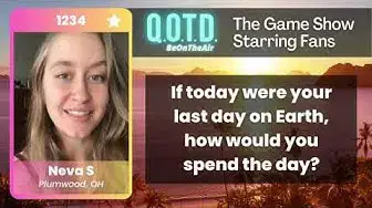 Video thumbnail for Our Favorite Answers: Neva's last day on Earth will be with family!