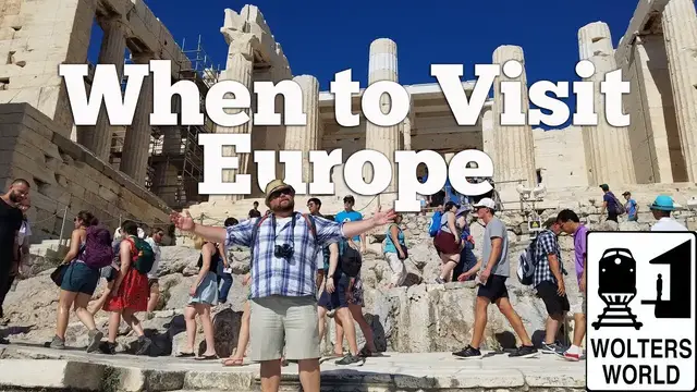'Video thumbnail for When to Go to Europe: The Best Times to Travel'