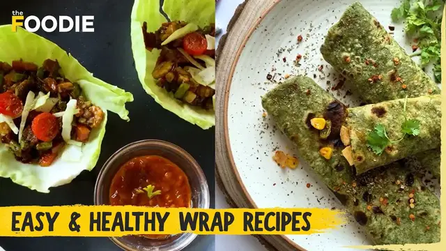 Video thumbnail for Easy & Healthy Wrap Recipe | Whole Wheat Spinach Paneer Wrap | Healthy Lettuce Veg Wrap | The Foodie