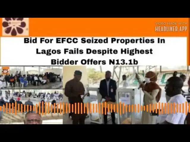 Video thumbnail for Bid For EFCC Seized Properties In Lagos Fails Despite Highest Bidder Offers N13.1b ~ OsazuwaAkonedo