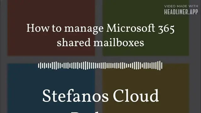 Video thumbnail for Stefanos Cloud Podcast - How to manage Microsoft 365 shared mailboxes