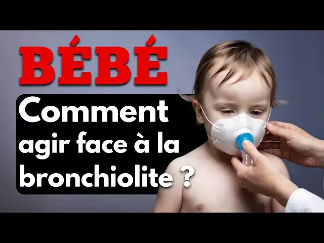 Video thumbnail for bébé : Comment agir face à la bronchiolite ?