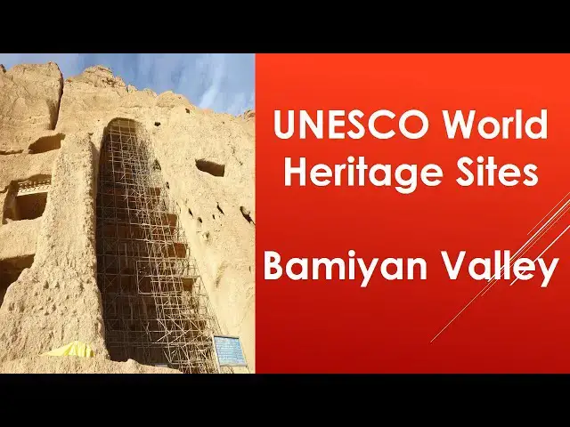 Video thumbnail for Cultural Landscape and Archaeological Remains of the Bamiyan Valley | UNESCO World Heritage Sites