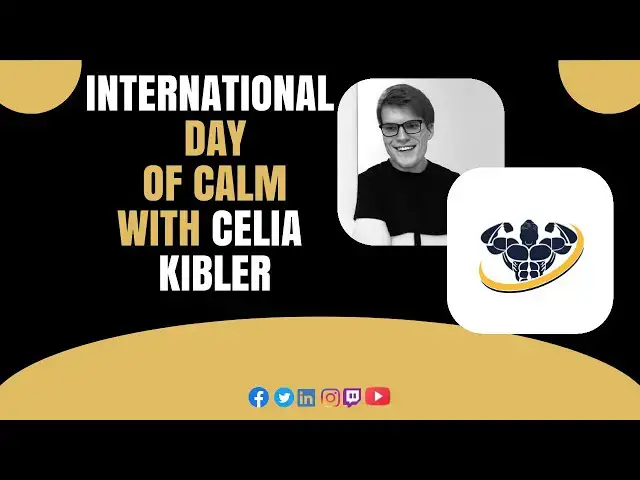 Video thumbnail for International Day Of Calm With Celia Kibler | CrazyFitnessGuy