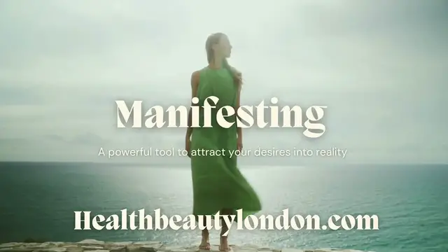 'Video thumbnail for Manifestation | Healthbeautylondon.com'