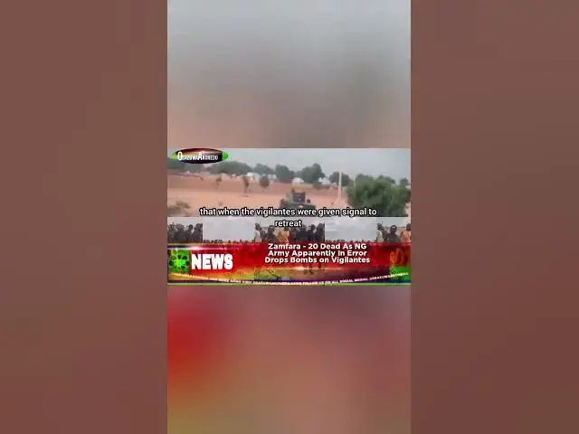 Video thumbnail for Zamfara   20 Dead As NG Army Apparently In Error Drops Bombs On Vigilantes