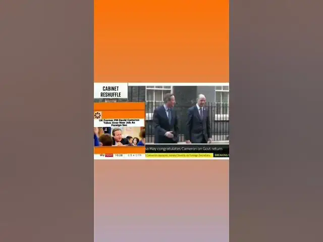 Video thumbnail for UK Former PM David Cameron Takes Over New Job As Foreign Sec ~ OsazuwaAkonedo