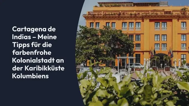 Video thumbnail for Cartagena – Tipps & Sehenswürdigkeiten für die Perle der Karibik