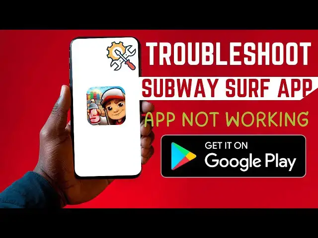 'Video thumbnail for How To Troubleshoot Subway Surf Game App'