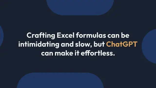 Video thumbnail for How to Use ChatGPT to Write Excel Formulas?