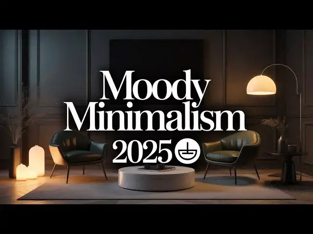 'Video thumbnail for 🖤 100+ Moody Minimalism Decor Ideas 2025 | Calm & Stylish'
