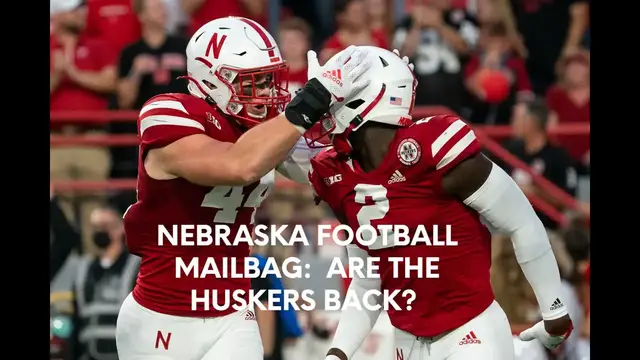 'Video thumbnail for Nebraska football mailbag: Are the Huskers back? Keys to beating Northwestern and more'