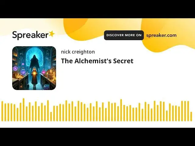 Video thumbnail for The Alchemist's Secret (made with Spreaker)