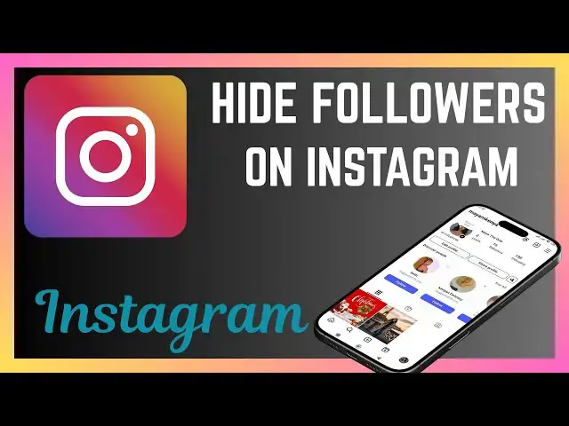 'Video thumbnail for How To Hide Your Followers From Public On Instagram'