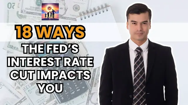 Video thumbnail for 18 Ways the Fed’s Interest Rate Cut Impacts You