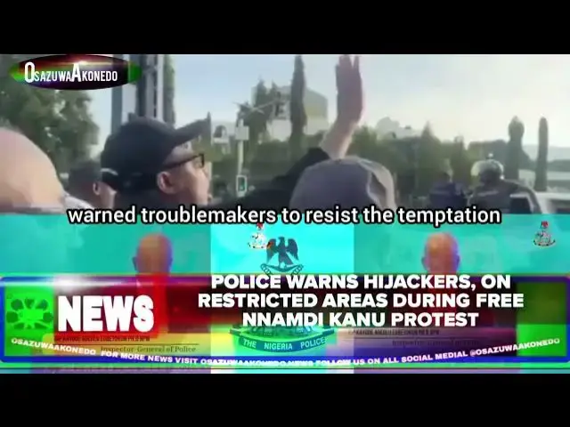 Video thumbnail for Police Warns Hijackers, On Restricted Areas During Free Nnamdi Kanu Protest