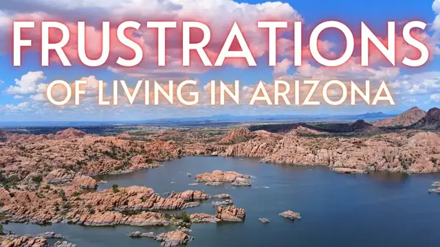'Video thumbnail for MAJOR Frustrations Associated With Living in Arizona!!'